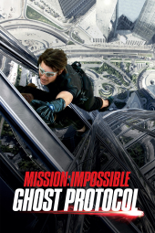 فیلم ماموریت غیرممکن چهار Mission: Impossible - Ghost Protocol 2011